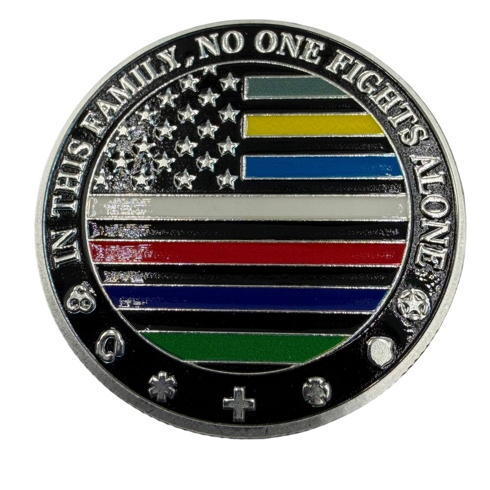 First Responder Challenge Coin No One Fights Alone Police Fire EMS Military Etc